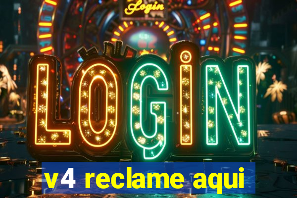 v4 reclame aqui